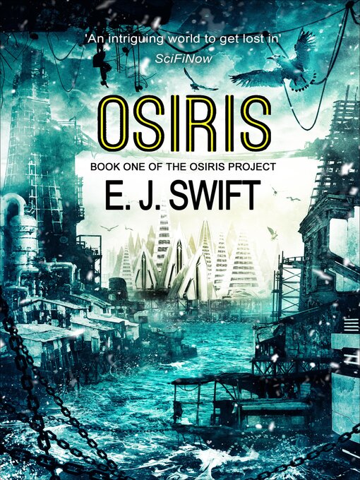 Title details for Osiris by E.J. Swift - Available